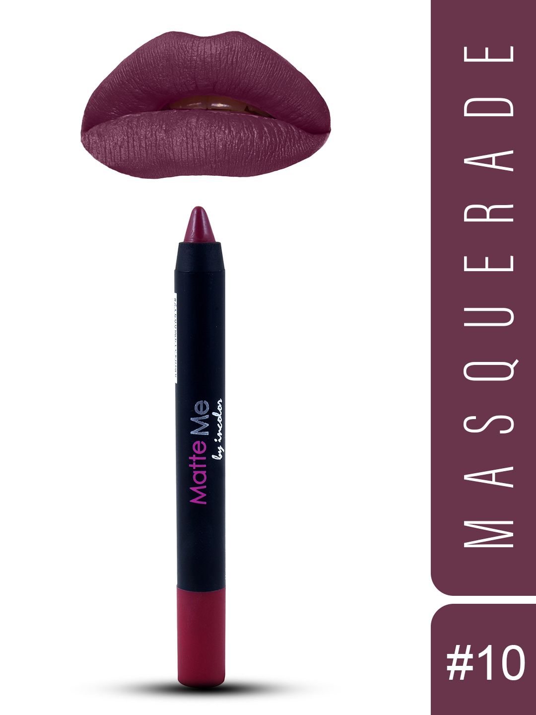 INCOLOR Matte Me Crayon Lipstick- MASQUERADE 10 2.3g Price in India