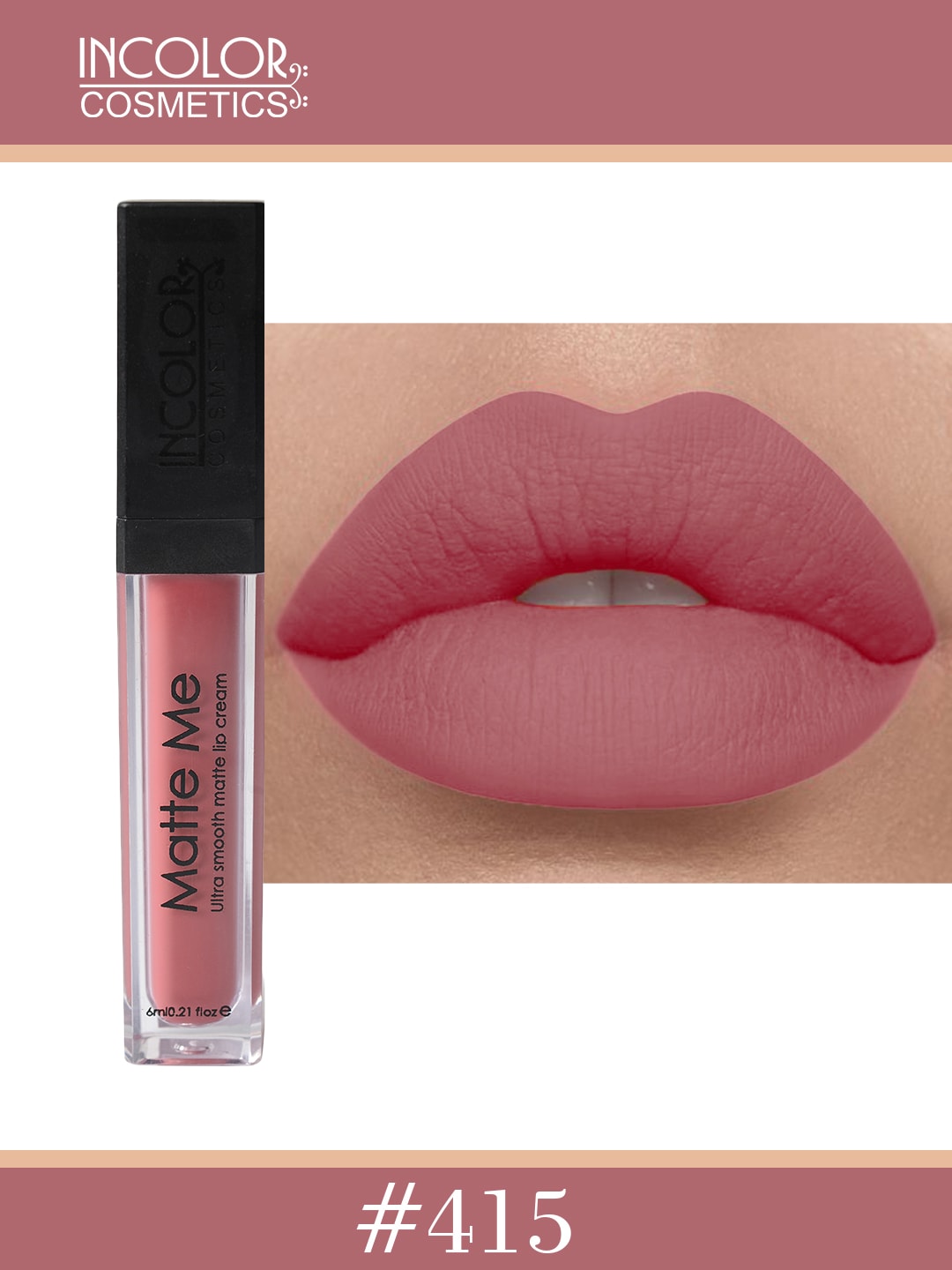 INCOLOR Pink Matte Me 415 Lip Gloss 6 ml Price in India