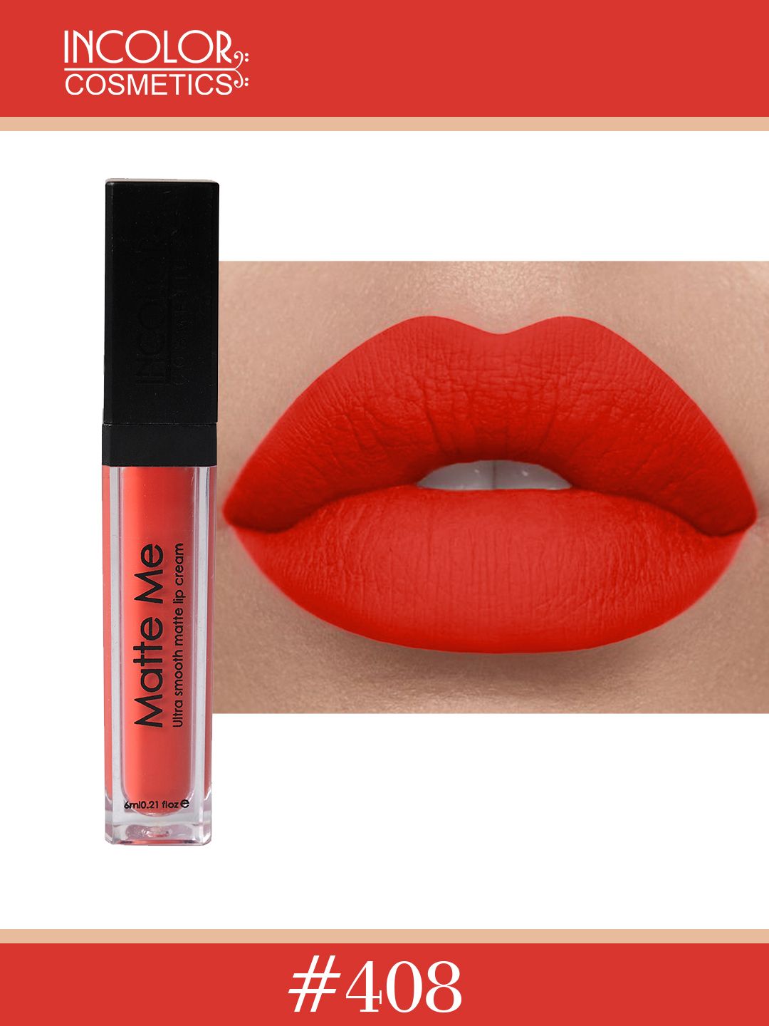 INCOLOR Orange Matte Me 408 Lip Gloss 6 ml Price in India