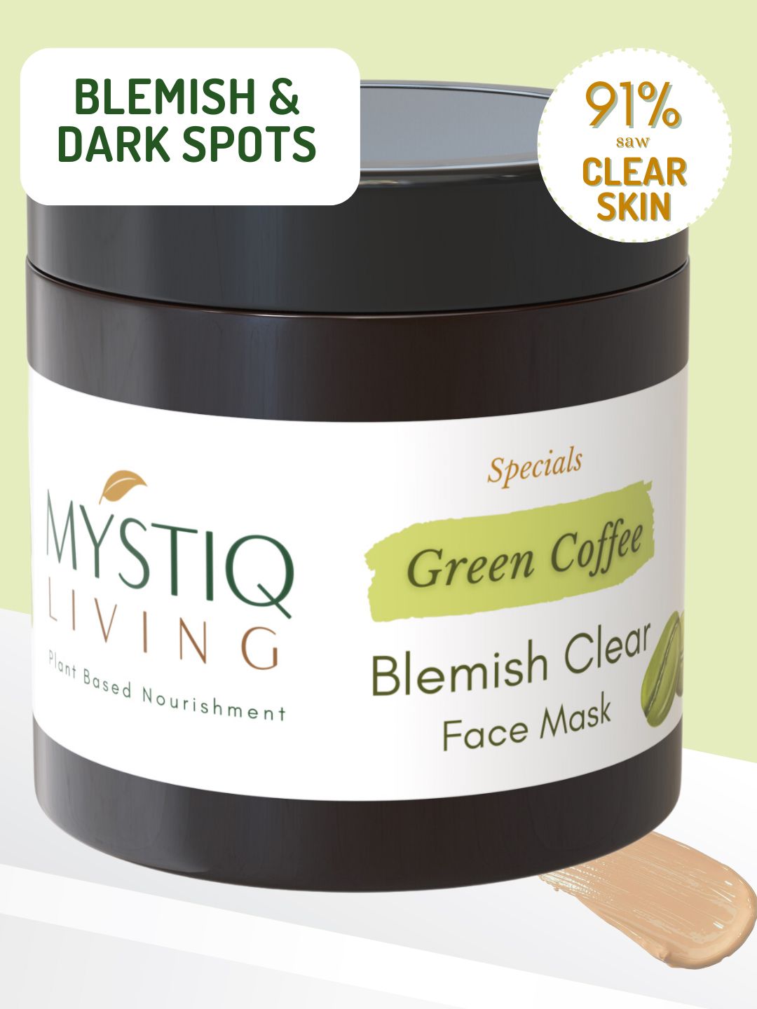 MYSTIQ LIVING Green Coffee Blemish Clear Face Pack for De Tan & Skin Brightening - 100 g