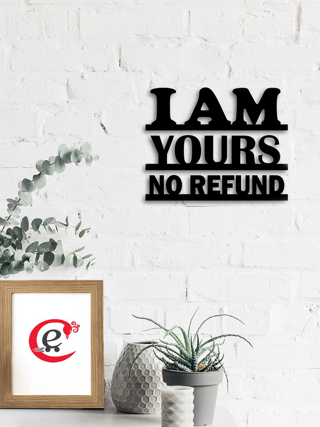 eCraftIndia Black "I am yours no refund" Cutout Wood Wall Hanging Price in India