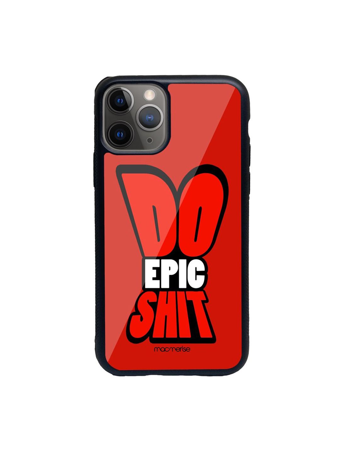 macmerise Red Printed Do Epic Shit iPhone 11 Pro Max Back Case Price in India