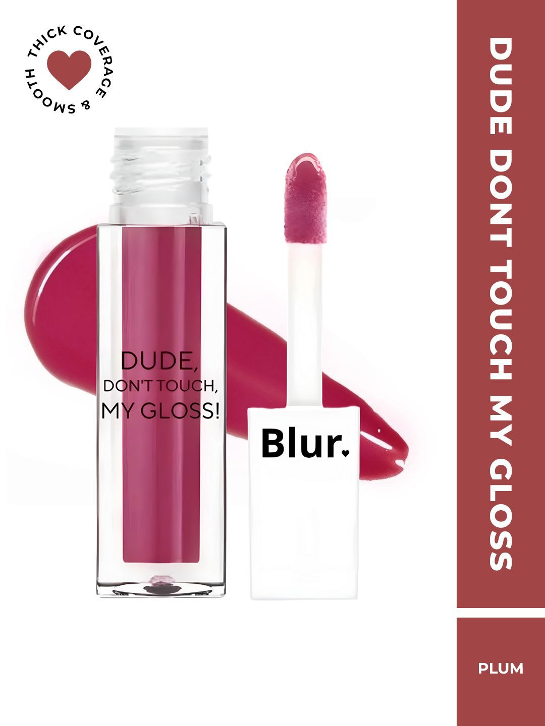 BLUR INDIA Dude Don't Touch My Lip Gloss -5ml-Plum