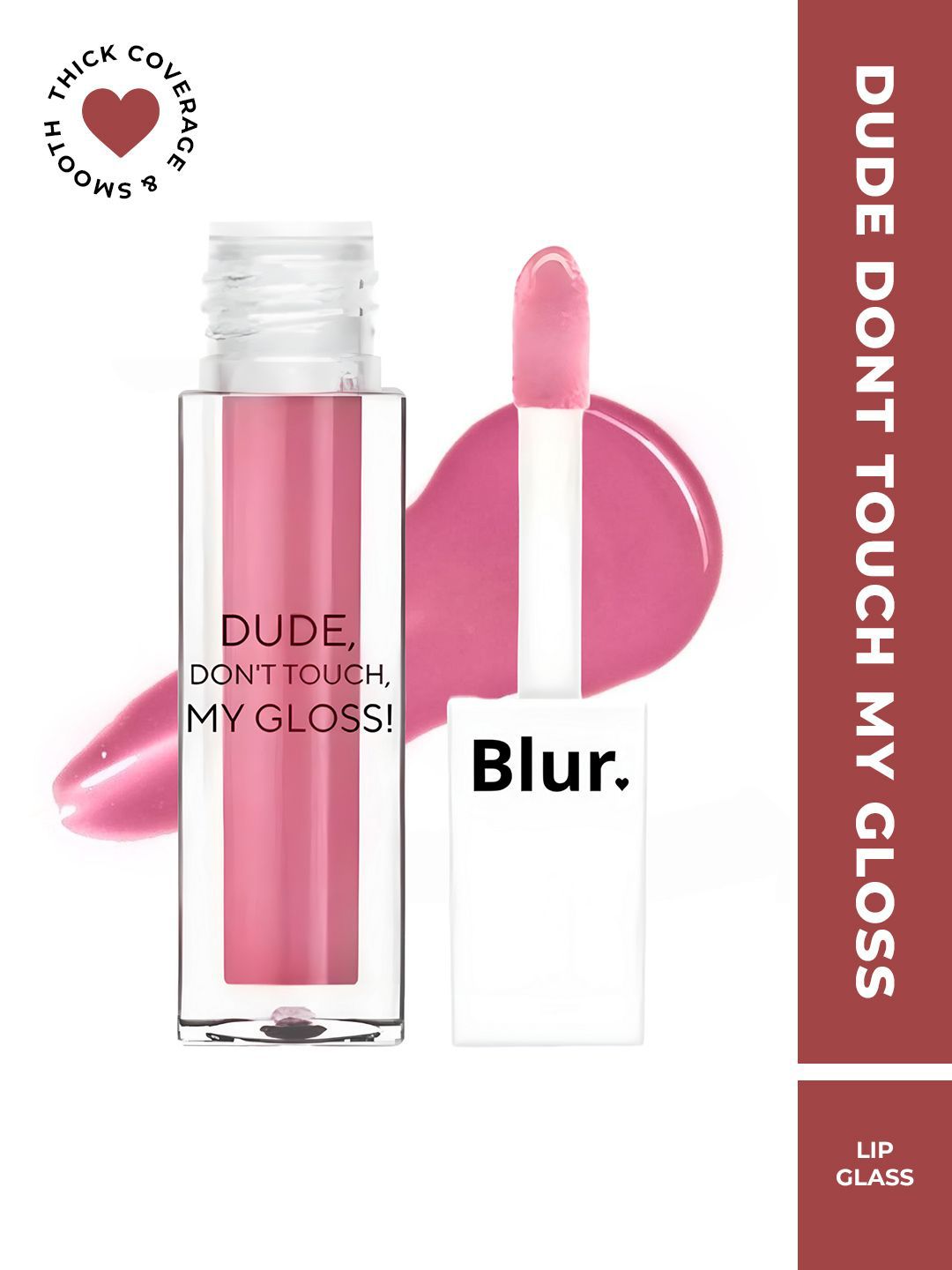 BLUR INDIA Dude Don't Touch My Lip Gloss -5ml-Lip Glass