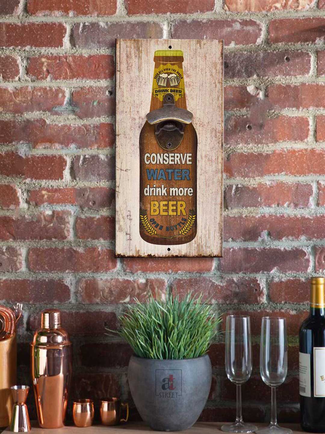 Art Street Conserve Water Drink More Beer Bottle Opener Wall Decor Price in India