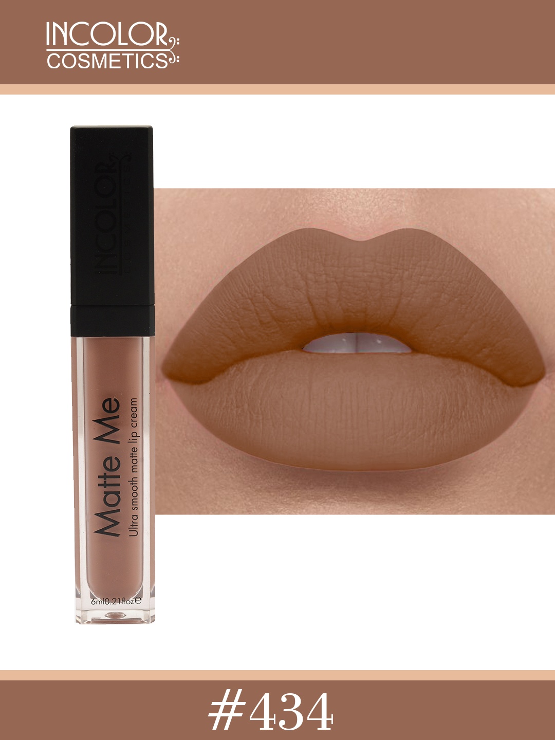INCOLOR Matte Me Lipgloss 434 6 ML, Brown