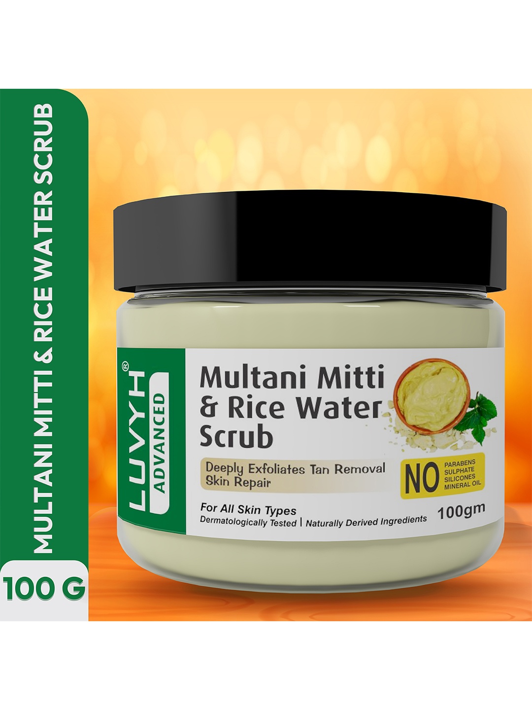 LUVYH Advanced Tan Removal & Skin Repair Multani Mitti & Rice Water Scrub 100 g, Transparent
LUVYH Advanced Tan Removal & Skin Repair Multani Mitti & Rice Water Scrub 100 g, Transparent