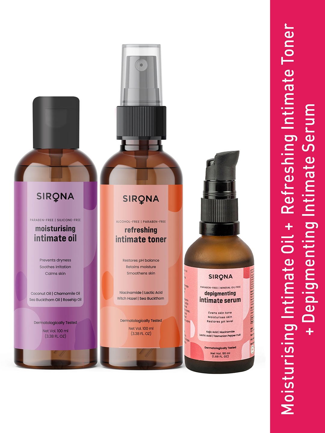Sirona Set Of 3 White Intimate Oil - 100 ML + Depigmentation Intimate Serum - 50 ML & Intimate Toner - 100 ML
Sirona Set Of 3 White Intimate Oil - 100 ML + Depigmentation Intimate Serum - 50 ML & Intimate Toner - 100 ML