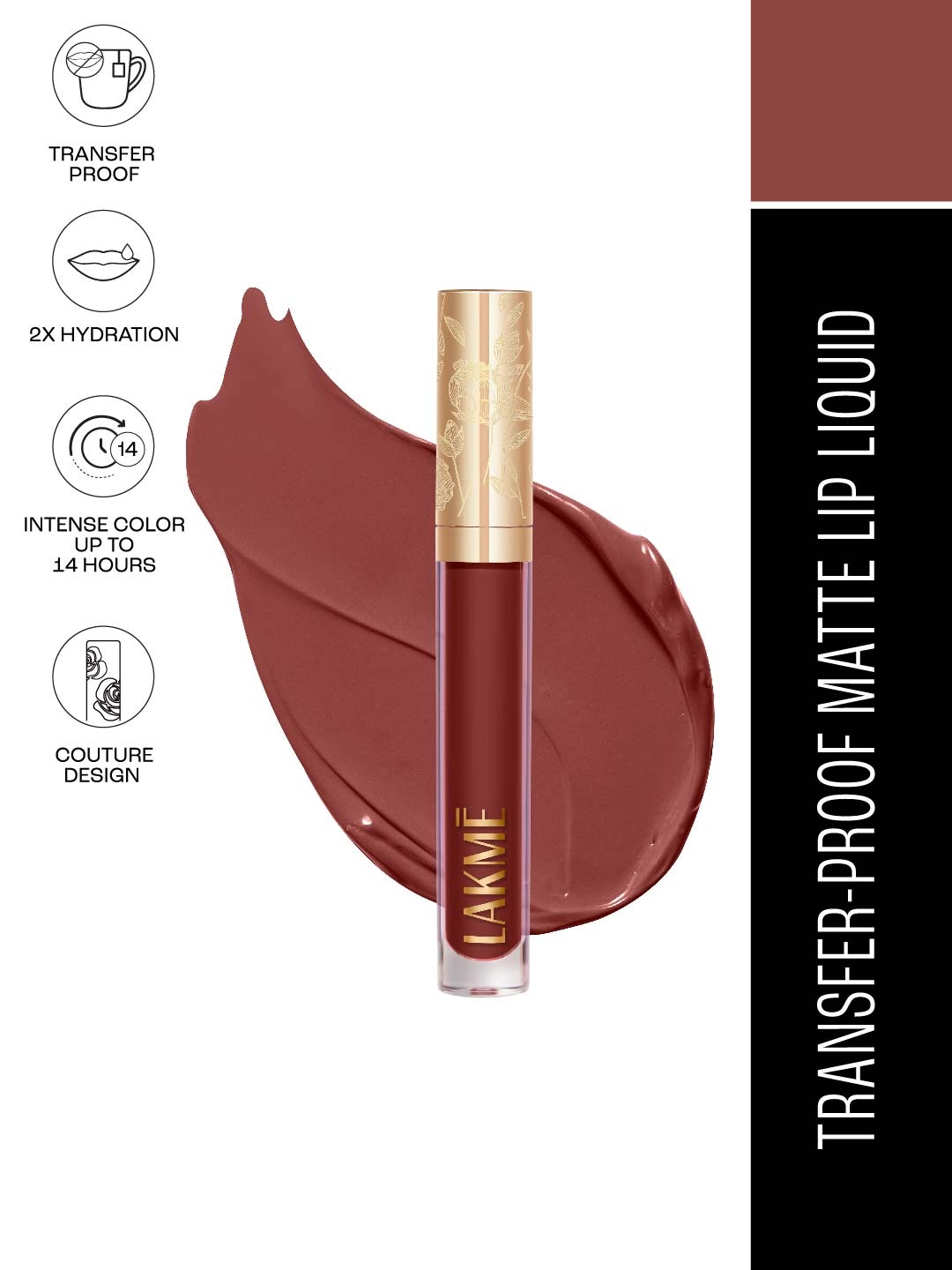 Lakme Rouge Bloom Waterproof Matte Liquid Lipstick 3.5ml - Enchanted Woods 307, Brown
Lakme Rouge Bloom Waterproof Matte Liquid Lipstick 3.5ml - Enchanted Woods 307, Brown