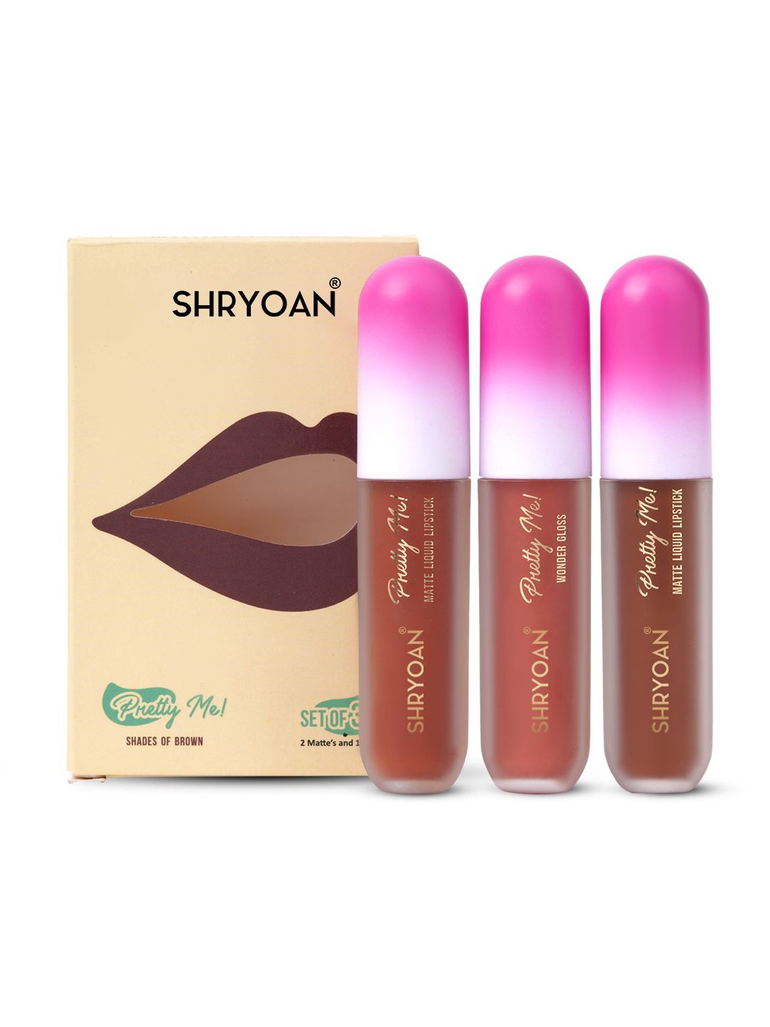 SHRYOAN Set Of 3 Pretty Me Water Proof 2 Liquid Lipstick & Lip Gloss -3.5g-Shade Of Brown
SHRYOAN Set Of 3 Pretty Me Water Proof 2 Liquid Lipstick & Lip Gloss -3.5g-Shade Of Brown
