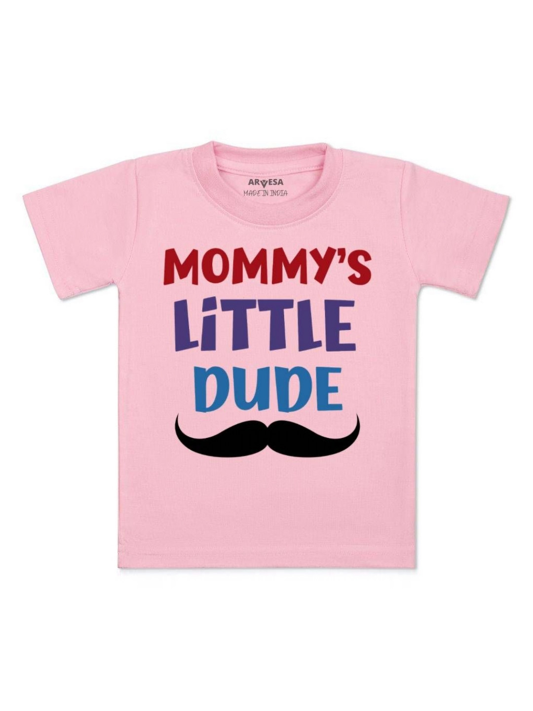 Arvesa Kids Mommy Little Dude Printed Tshirt, Pink 
Arvesa Kids Mommy Little Dude Printed Tshirt, Pink