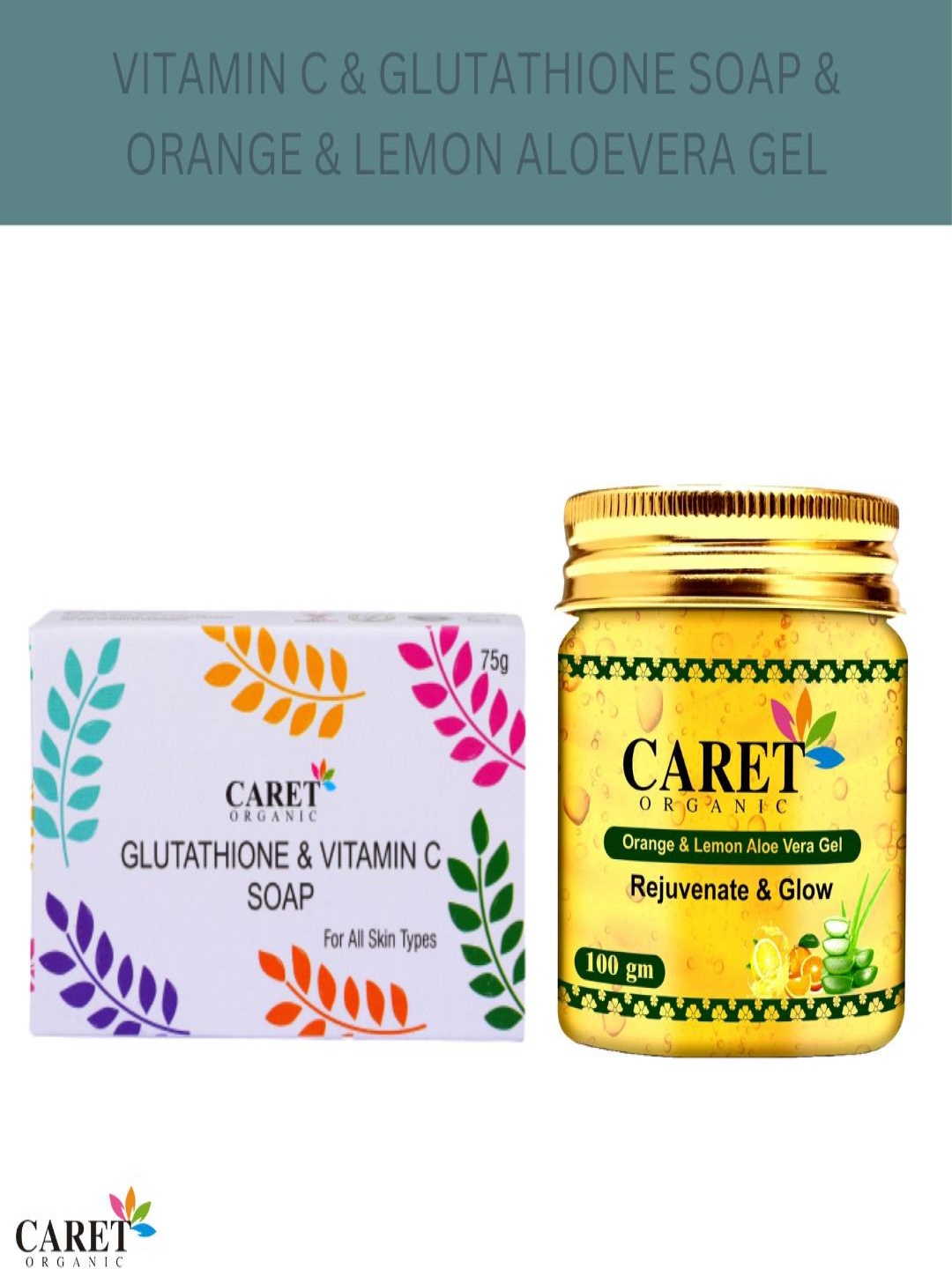 CARET ORGANIC Set Of 2 Glutathione & Vitamin C Soap 75 g With Orange Aloevera Gel 100 g, Multi
CARET ORGANIC Set Of 2 Glutathione & Vitamin C Soap 75 g With Orange Aloevera Gel 100 g, Multi