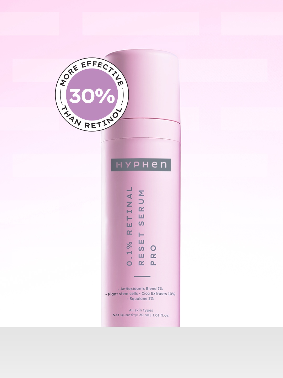 Hyphen 0.1% Retinal Reset Face Serum Pro for Fine Lines & Wrinkles - 30ml, White
Hyphen 0.1% Retinal Reset Face Serum Pro for Fine Lines & Wrinkles - 30ml, White