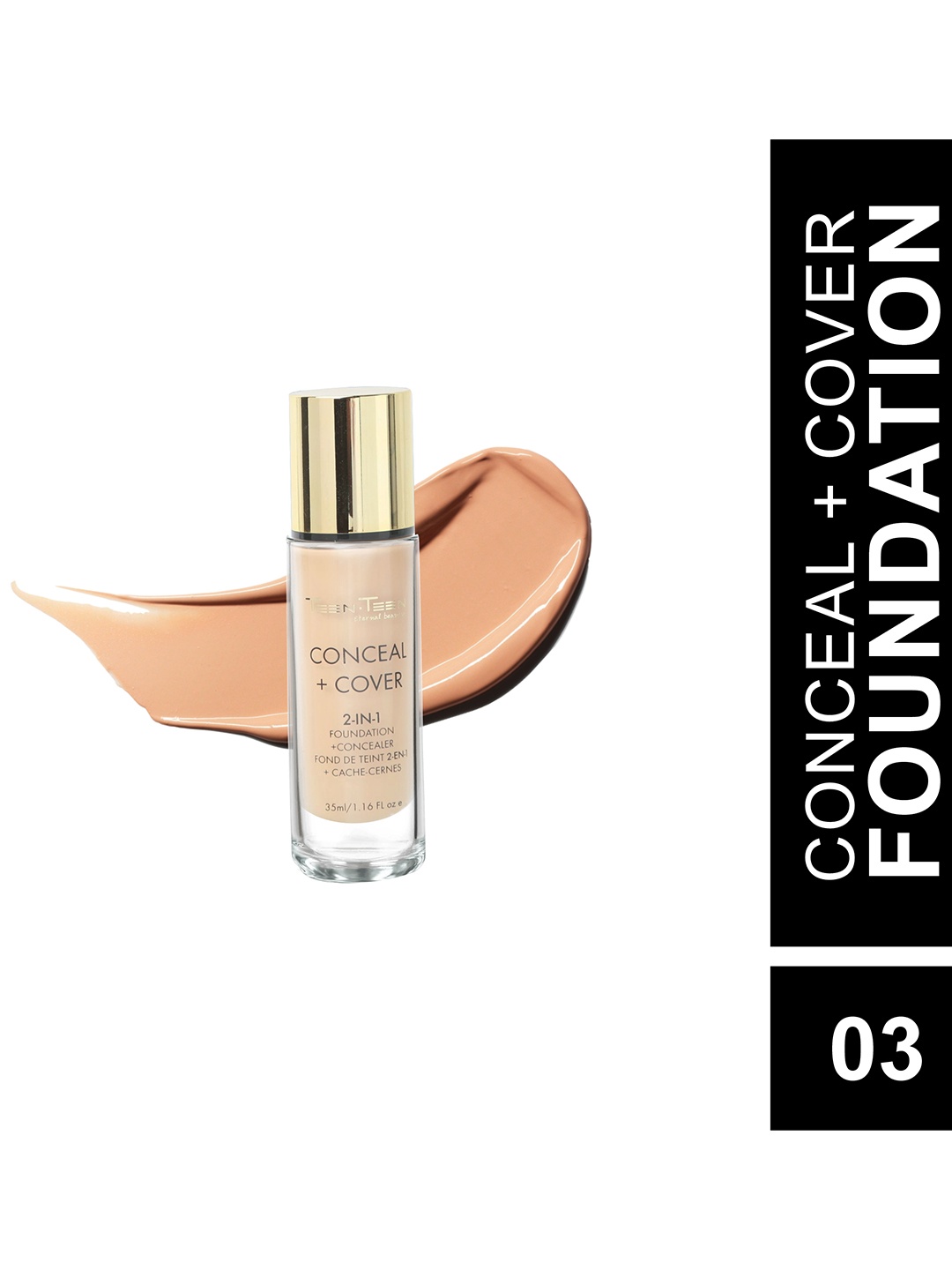 TEEN TEEN COSMETICS Conceal + Cover 2 In 1 Foundation + Concealer - 35 ml - Shade 04, Nude
TEEN TEEN COSMETICS Conceal + Cover 2 In 1 Foundation + Concealer - 35 ml - Shade 04, Nude