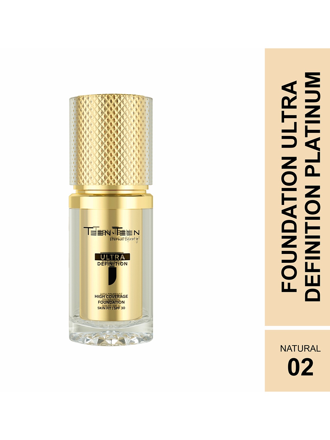 TEEN TEEN COSMETICS Ultra Definition Platinum High Coverage Foundation- 30 ml- Natural 02, Beige
TEEN TEEN COSMETICS Ultra Definition Platinum High Coverage Foundation- 30 ml- Natural 02, Beige