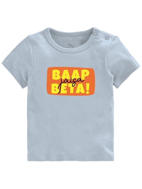 Zeezeezoo Infant Kids Light Blue Baap Jaisa Beta Printed Pure Cotton T-shirt