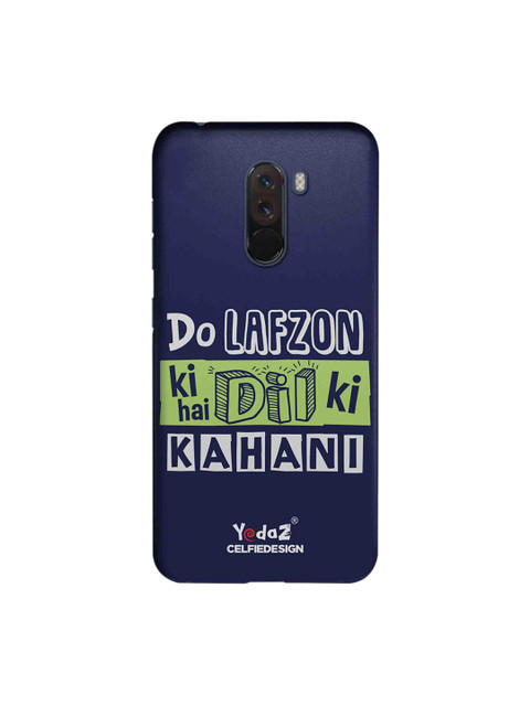 CelfieDesign Unisex Navy Blue & White Typography Printed Sustainable Xiaomi Poco F1 Back Case 
CelfieDesign Unisex Navy Blue & White Typography Printed Sustainable Xiaomi Poco F1 Back Case