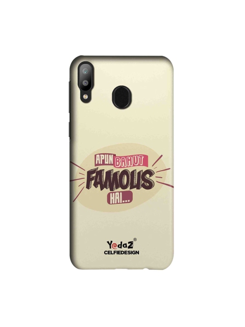 CelfieDesign Off-White Apun Bahut Famous Hai Yedaz Samsung Galaxy M20 Mobile Back Cover
CelfieDesign Off-White Apun Bahut Famous Hai Yedaz Samsung Galaxy M20 Mobile Back Cover