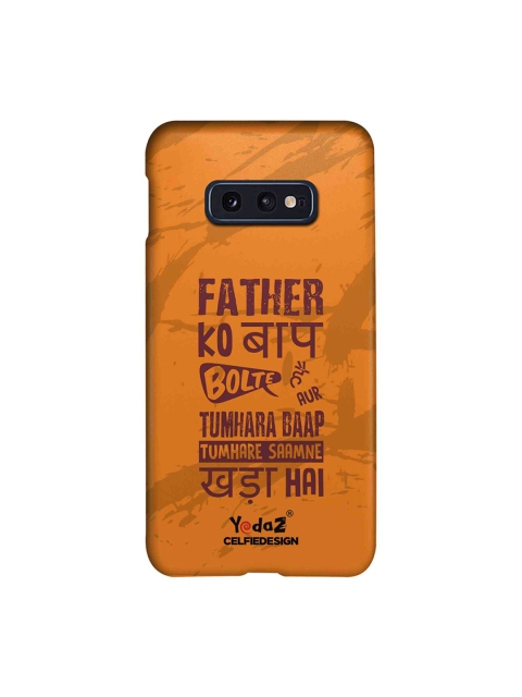 CelfieDesign Orange & Burgundy Father Ko Baap Bolte Hai Samsung Galaxy S10E Back Cover
CelfieDesign Orange & Burgundy Father Ko Baap Bolte Hai Samsung Galaxy S10E Back Cover
