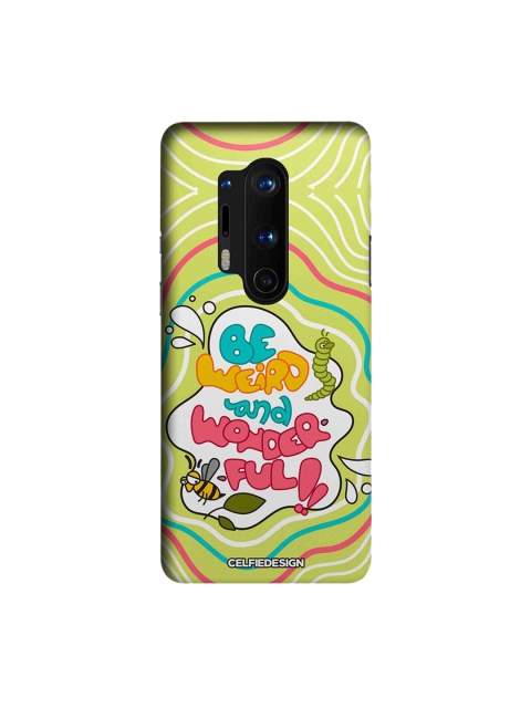 CelfieDesign Green & Pink Be Weird And Wonderful OnePlus 8 Pro Sustainable Back Cover
CelfieDesign Green & Pink Be Weird And Wonderful OnePlus 8 Pro Sustainable Back Cover