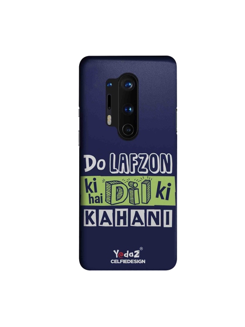 CelfieDesign Blue & Green Do Lafzon Ki Kahani Printed OnePlus 8 Pro Sustainable Back Cover