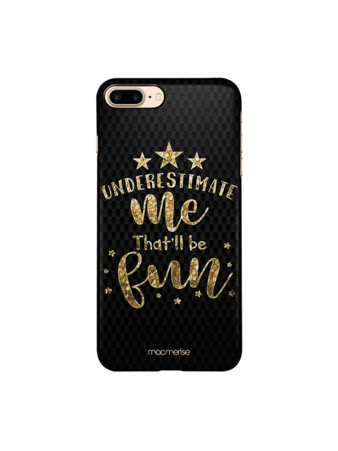 macmerise Black & Gold Underestimate Me Pro Case For iPhone 8 Plus