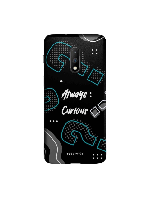 macmerise Black & White Always Curious OnePlus 7 Back Case
