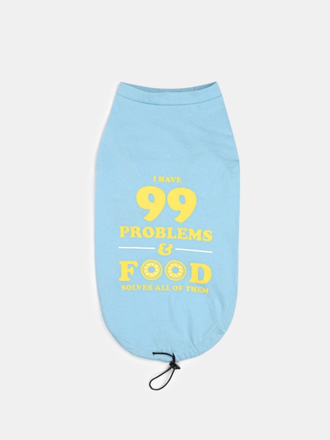 Heads Up For Tails Blue I have 99 problems & Food Solves All of Them Printed Dog T-shirt
Heads Up For Tails Blue I have 99 problems & Food Solves All of Them Printed Dog T-shirt