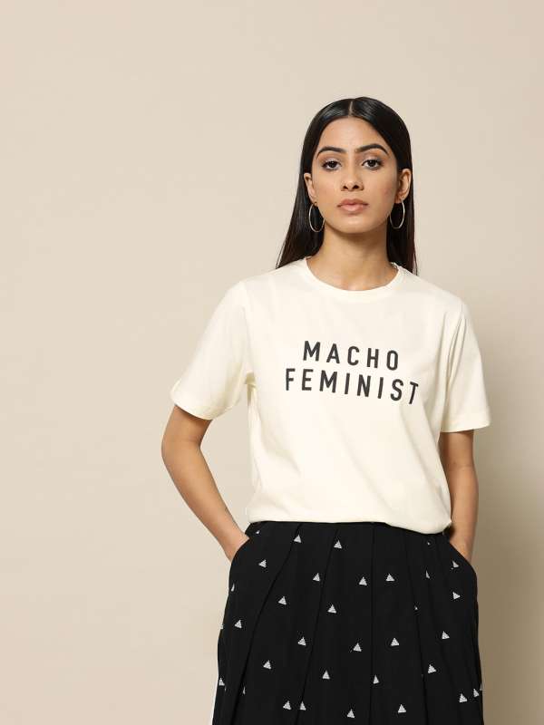 Macho Feminist Tees Buy Macho Feminist Tees online in India
