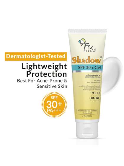 FIXDERMA Shadow
                        Sunscreen SPF 30+ Gel For Oily Skin with PA+++
                        Protection - 75g
