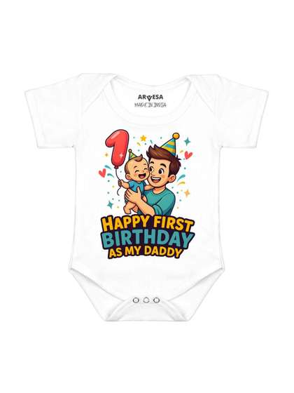Arvesa Papa First
                      Birthday With Me Printed Bodysuit