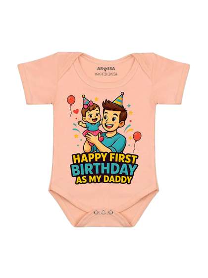 Arvesa Papa First
                    Birthday With Me Printed Bodysuit
