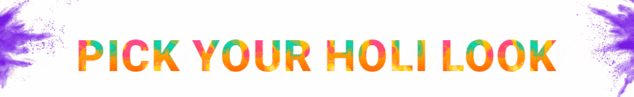 Pick-Your-Holi-Look