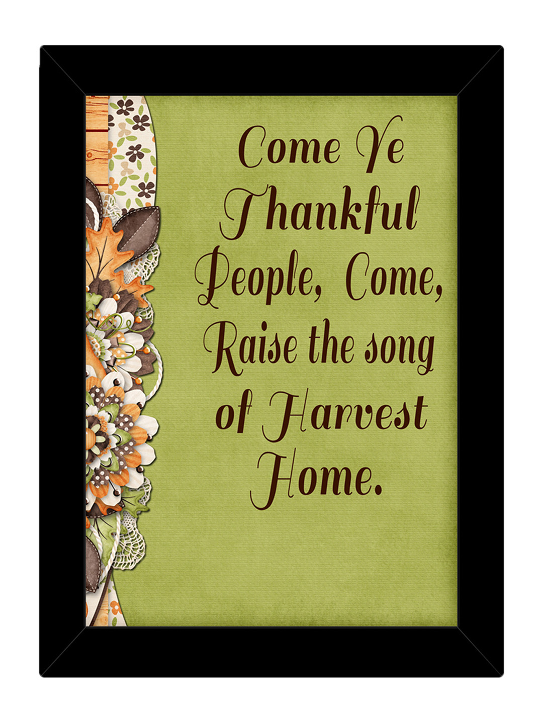 TIED RIBBONS Black & Green Printed Inspirational Quotes Framed Wall Art