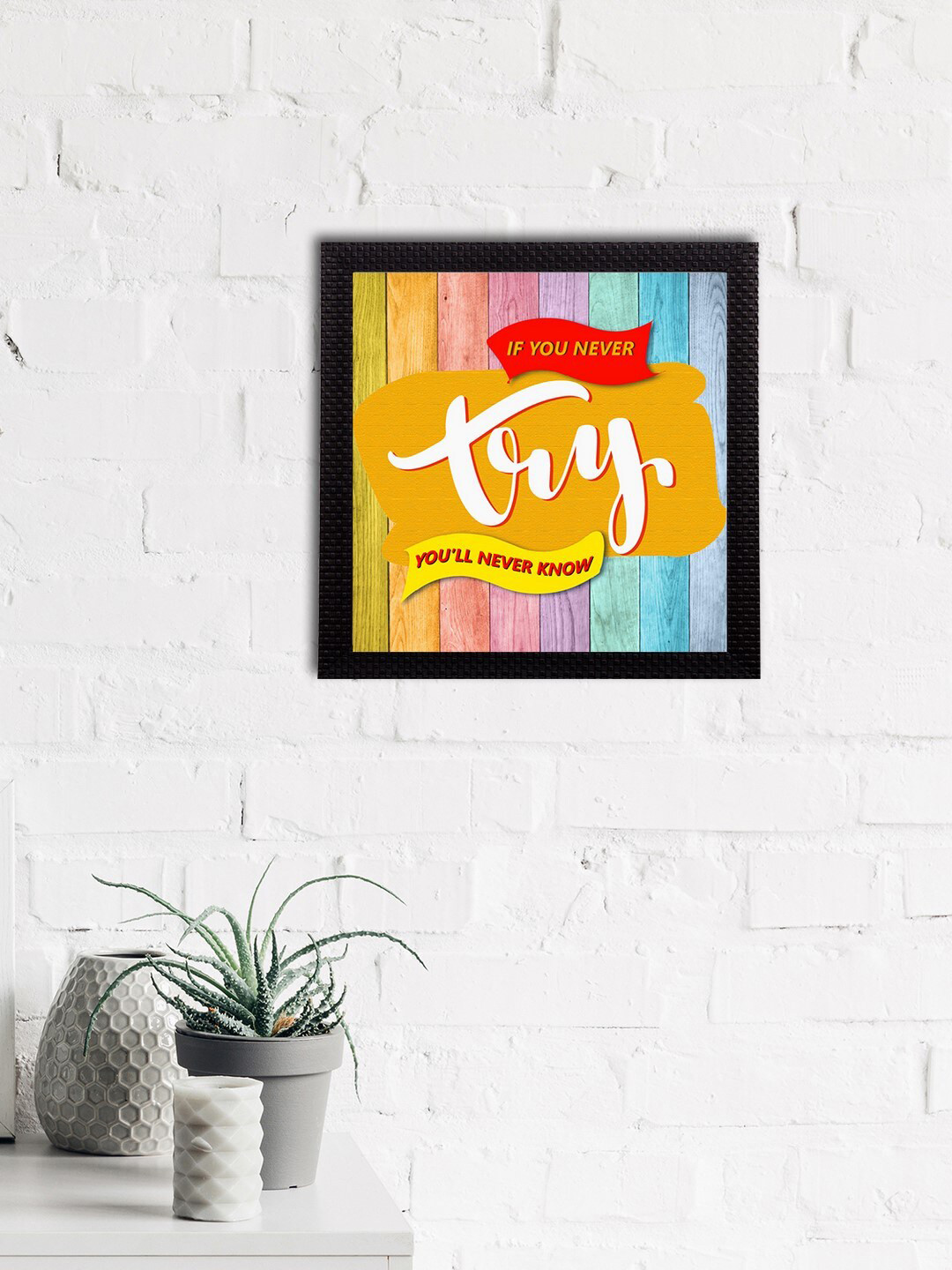 eCraftIndia Multicoloured If You Never Try You'll Never Know Satin Matt Texture UV Wall Art