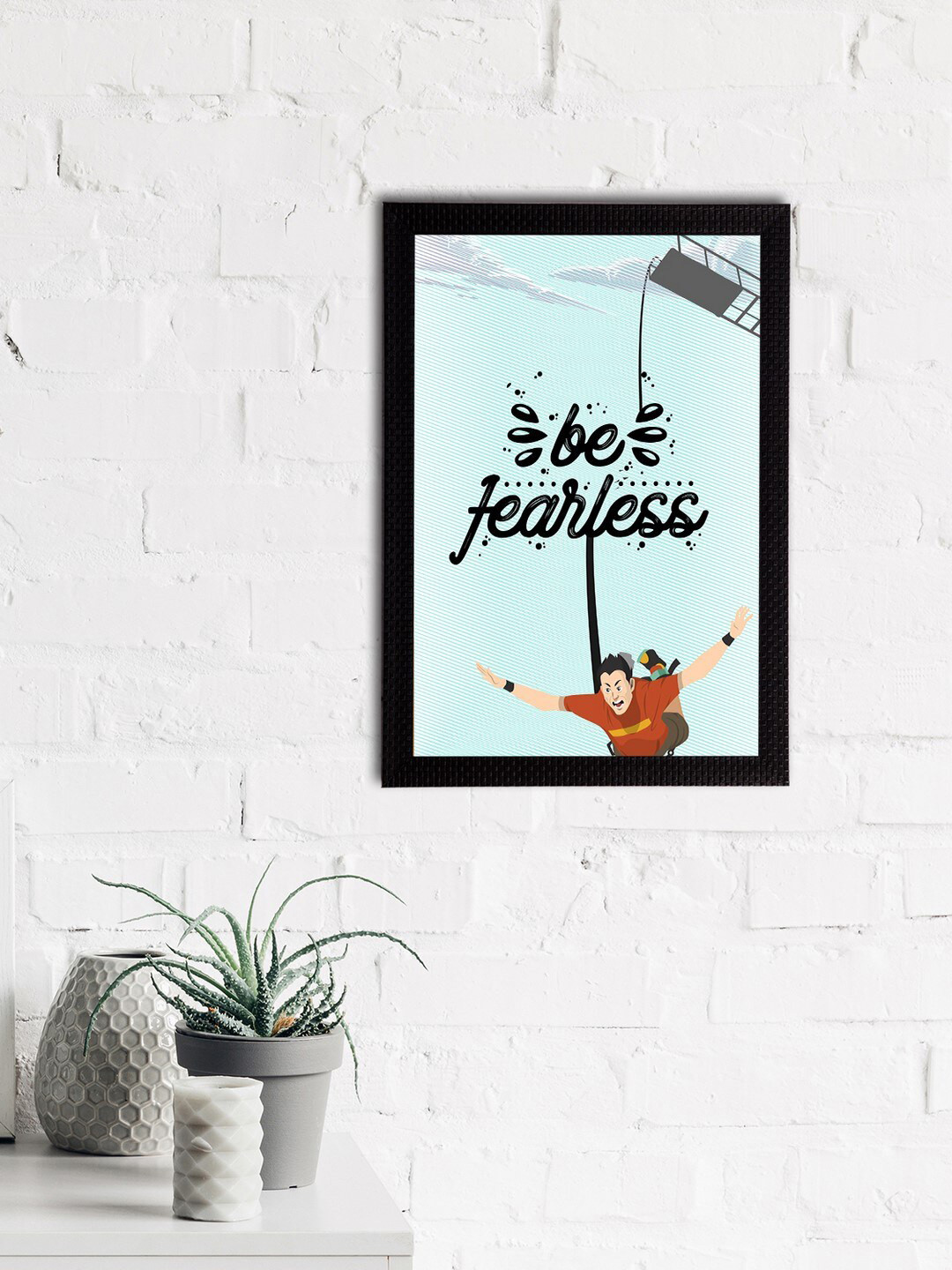 eCraftIndia Blue & Black Be Fearless Motivational Quote Satin Matt Texture UV Art Painting