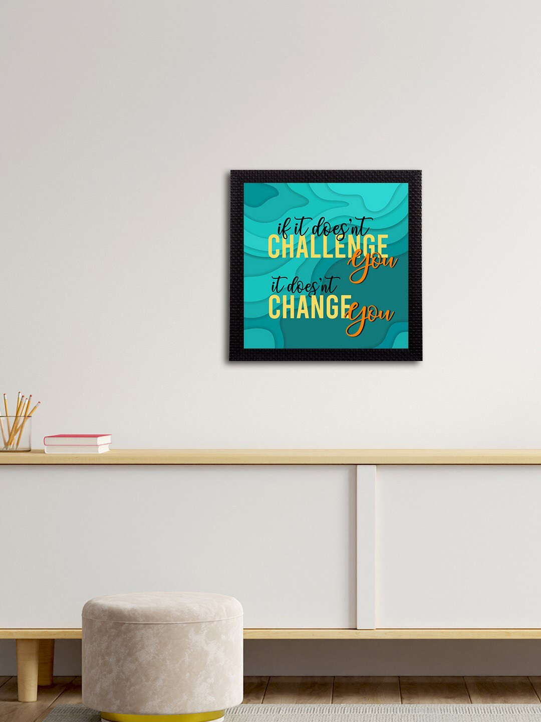 eCraftIndia Green & Yellow If it Doesnt Challenge You It Doesnt Change You Quote Matt Texture UV Wall Art