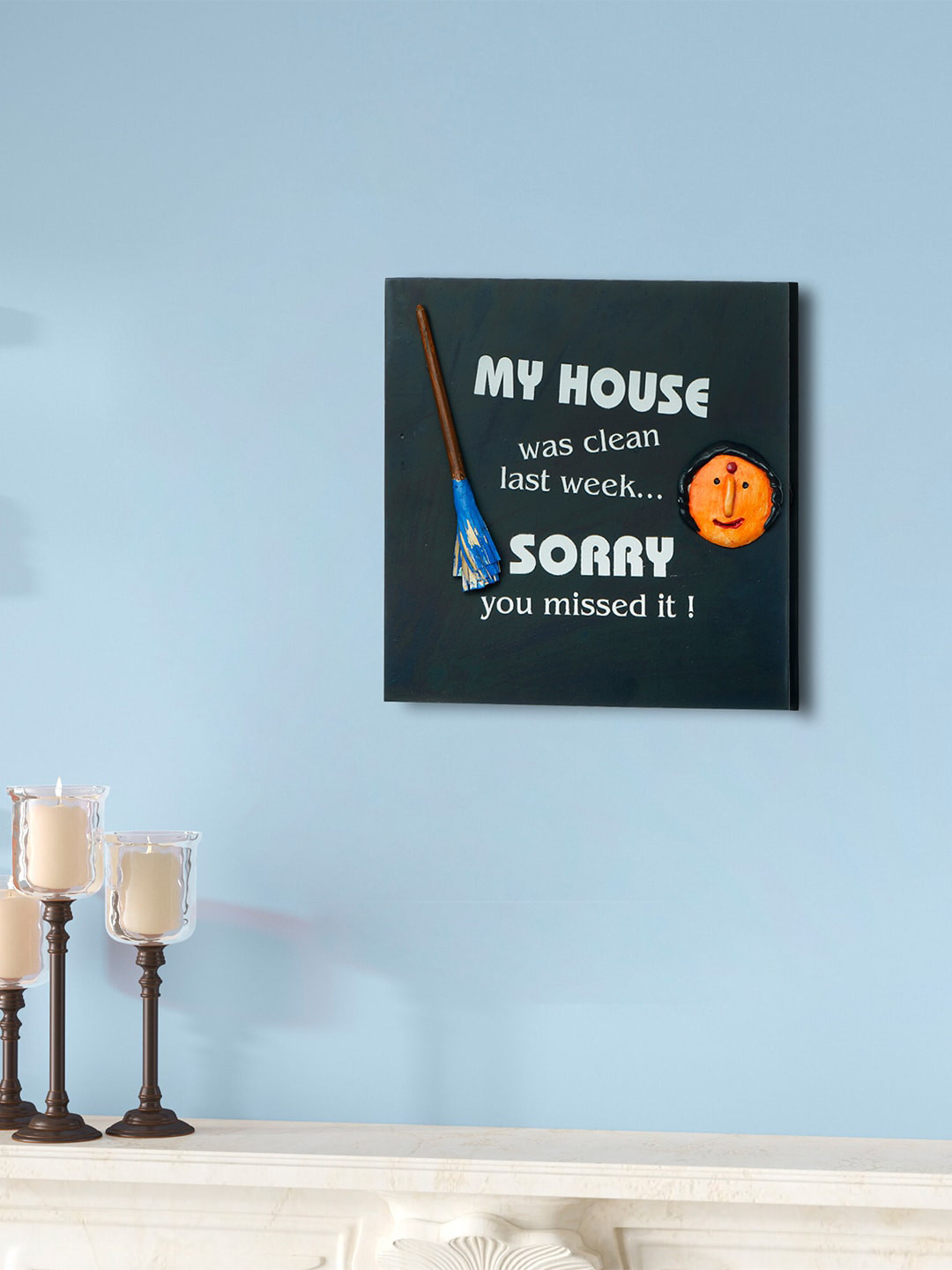 eCraftIndia My House Was Clean Last Week. Sorry, You Missed It! Wood Wall Hangings-9.1In