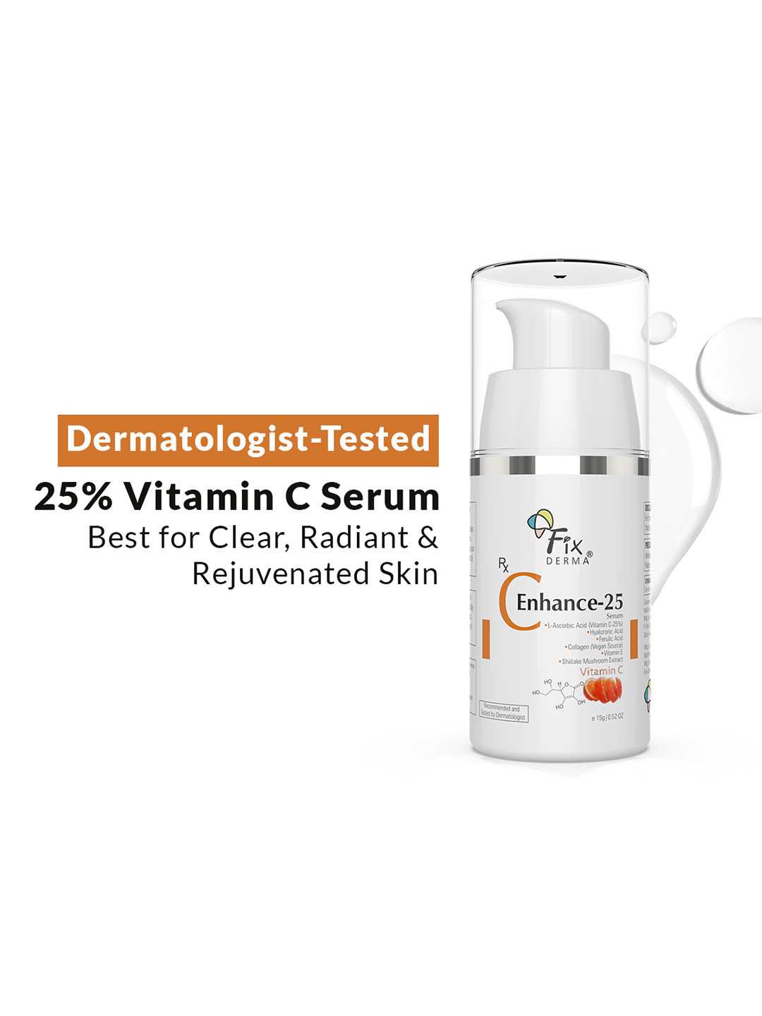 FIXDERMA C Enhance Anti Aging 25% Vitamin C Serum For Glowing & Skin Brightening - 15ml