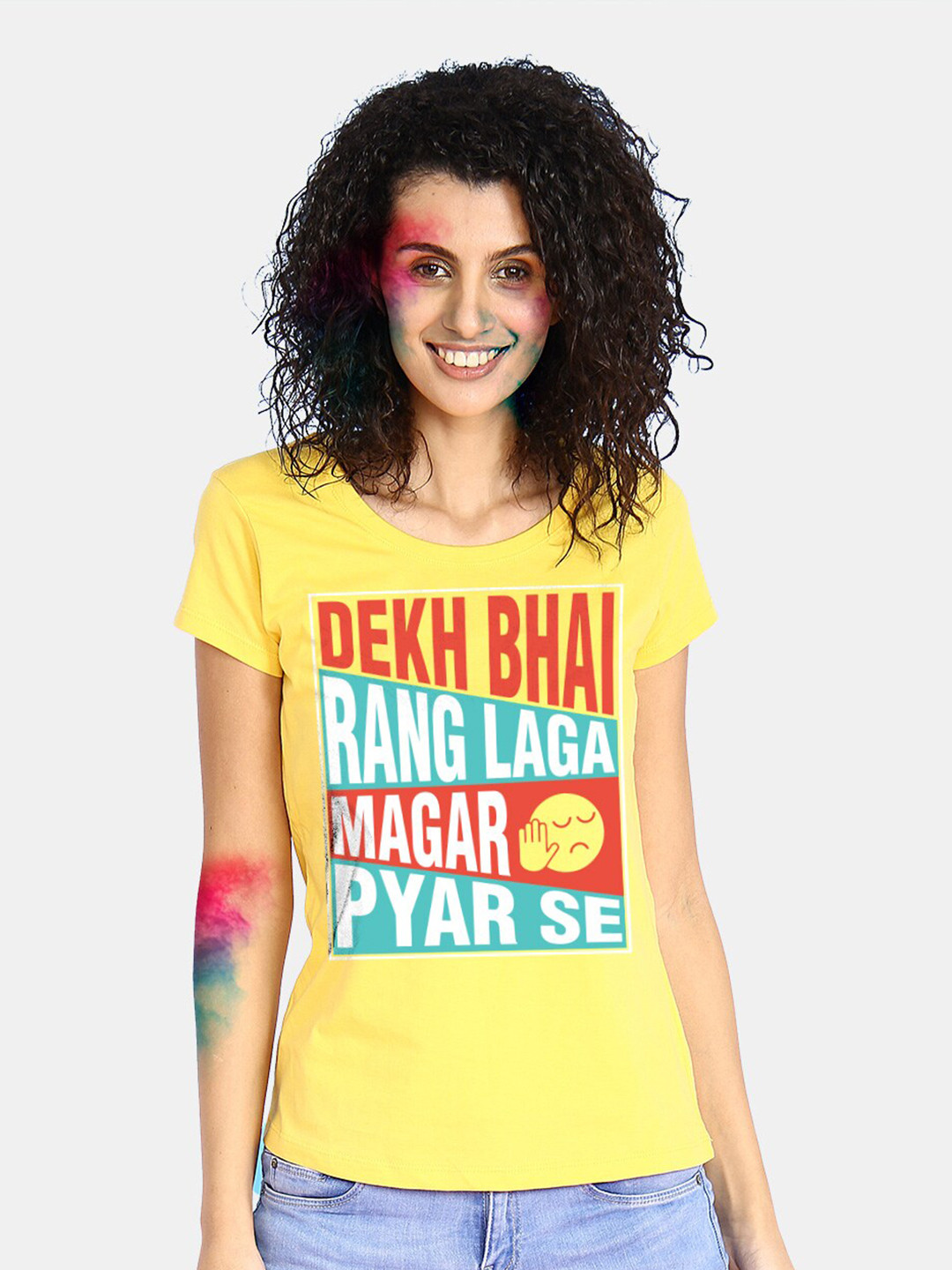 BonOrganik Women Yellow Dekh Bhai Rang Laga Magar Pyar Se Printed Holi T-shirt