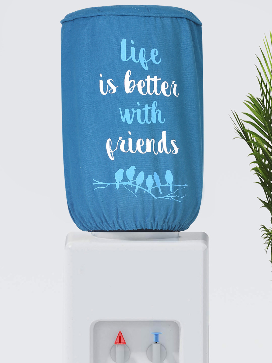 SWAYAM Blue Digitally Printed Life Is Better With Friends 20 L Water Dispenser Cover