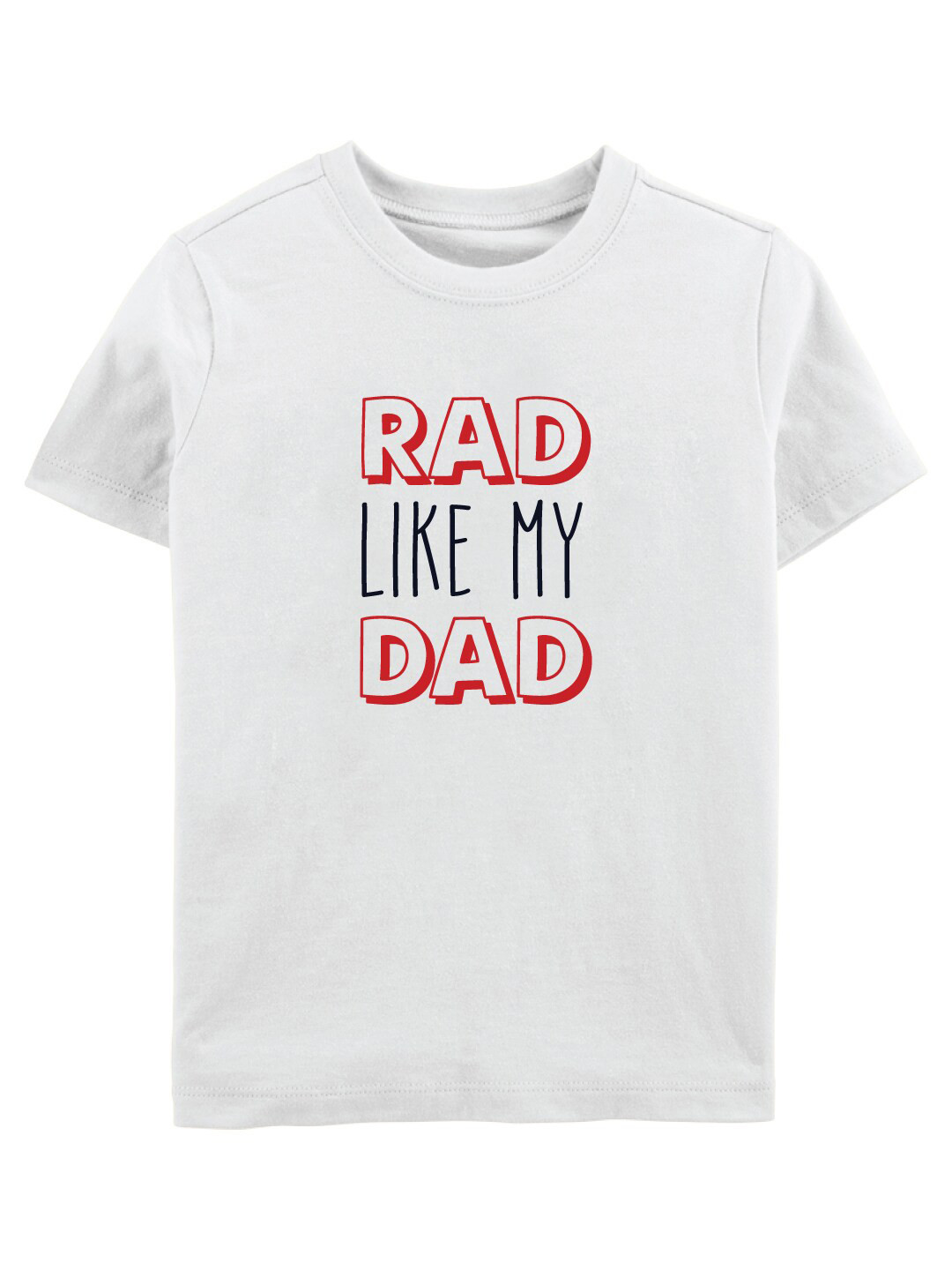 Zeezeezoo Kids White RAD Like DAD Printed Pure Cotton T-shirt