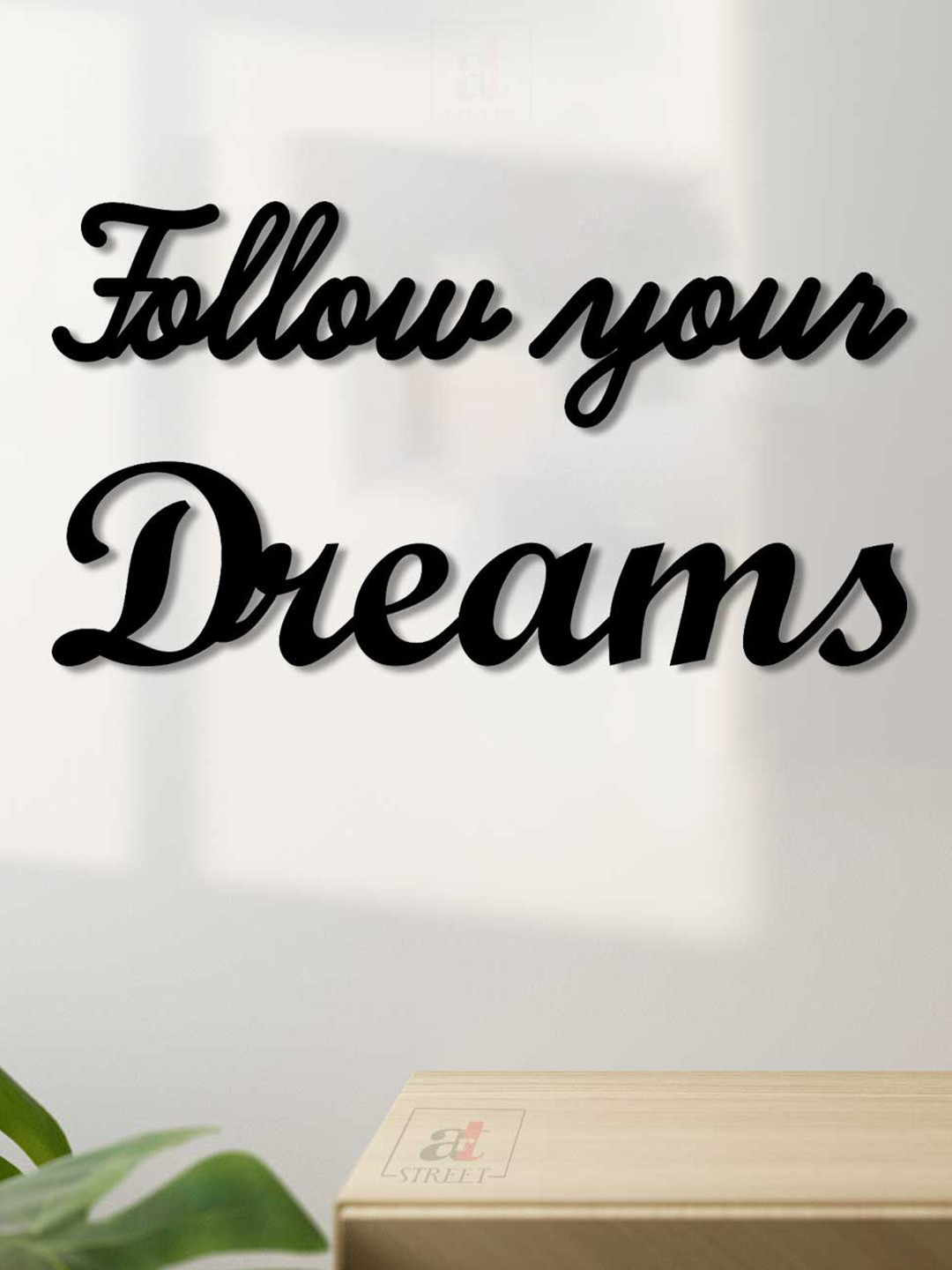 Art Street Black Follow Your Dreams Wall Decor With Double-Sided Tape