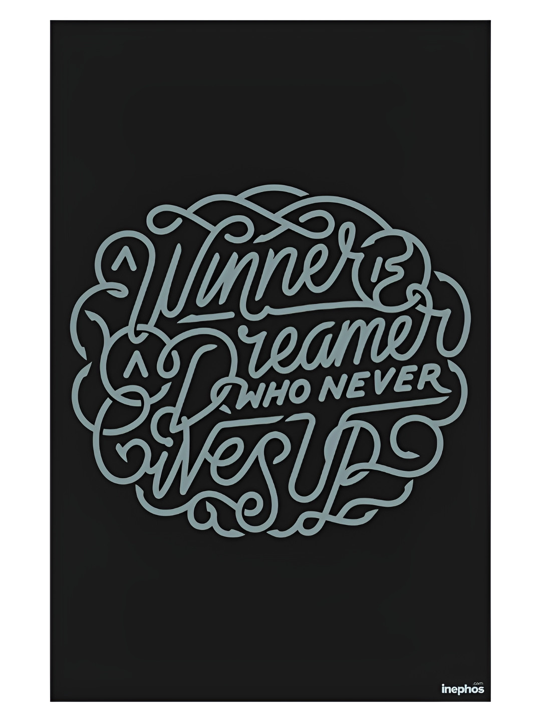 Inephos Black & Grey A Winner Is A Dreamer Inspirational Vinyl Poster