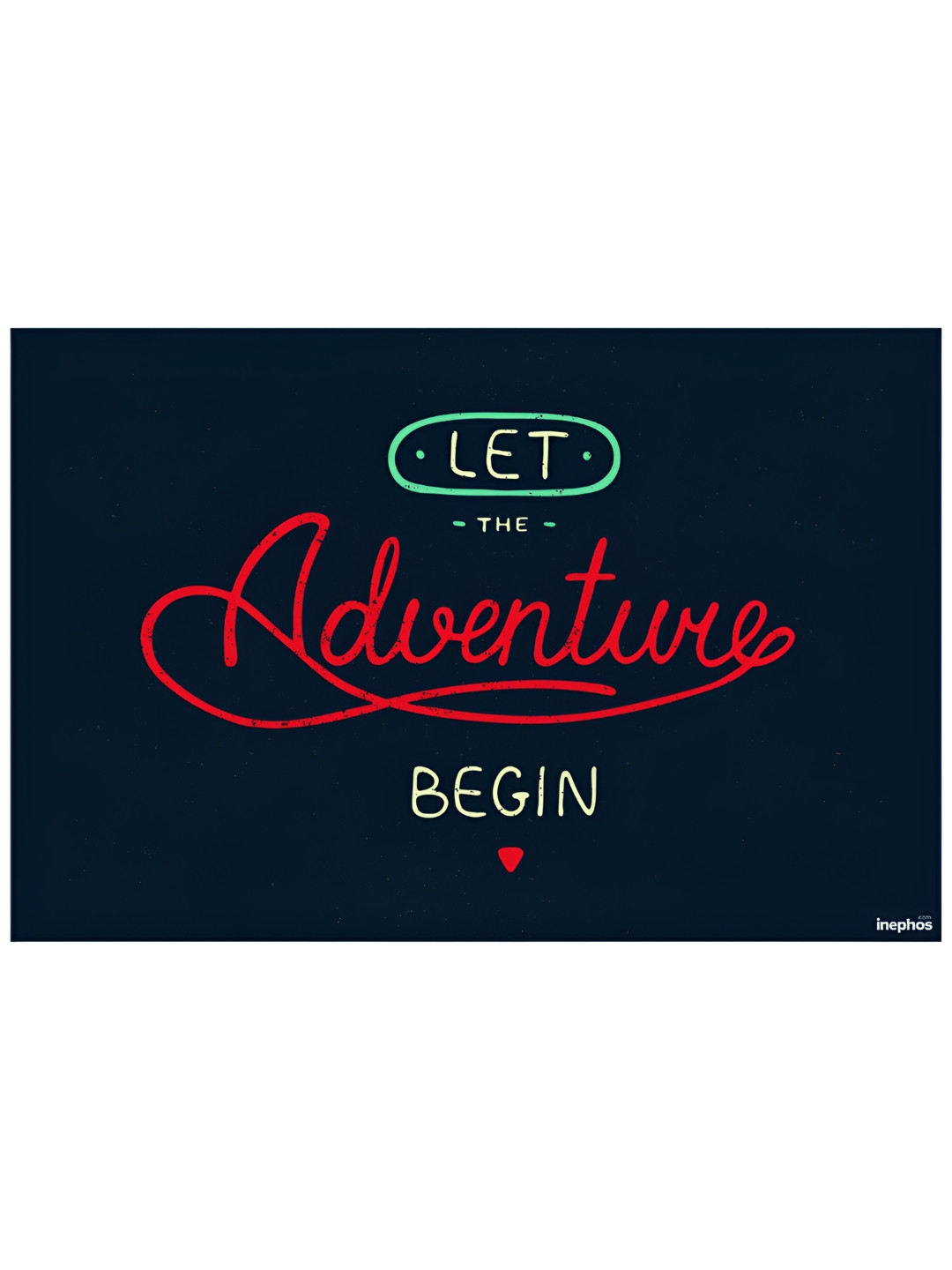 Inephos Black & Red Let The Adventures Begin Vinyl Poster