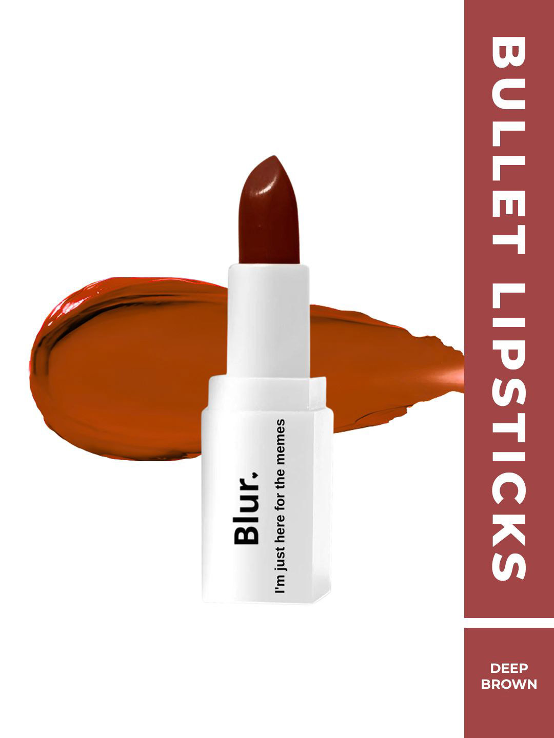 BLUR INDIA BLURsticks I'm Just Here For The Memes Bullet Lipstick - Deep Brown