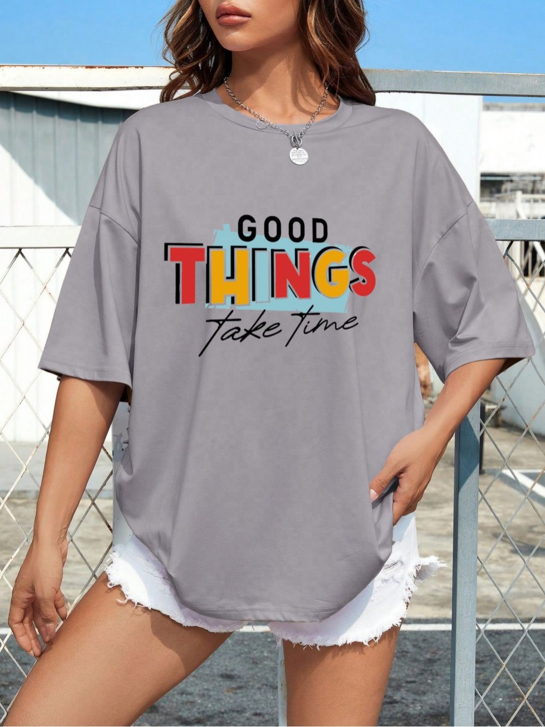 Good Things Take Time Typography Oversized T-shirt