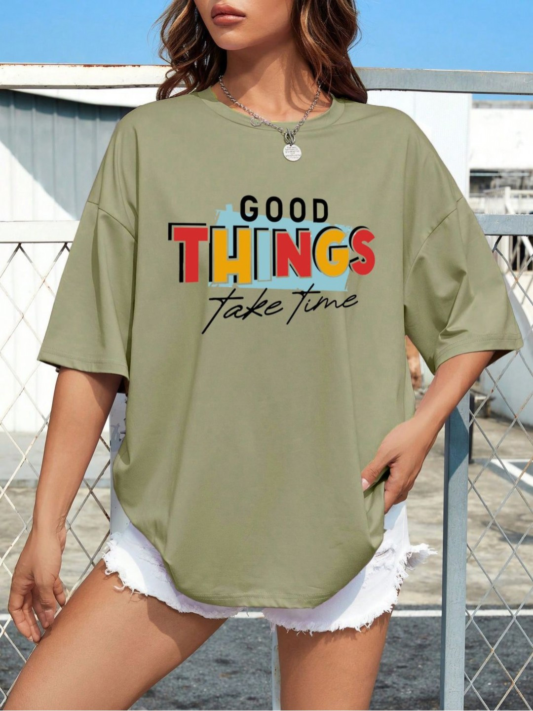 Good Things Take Time Typography Round Neck Oversized T-shirt