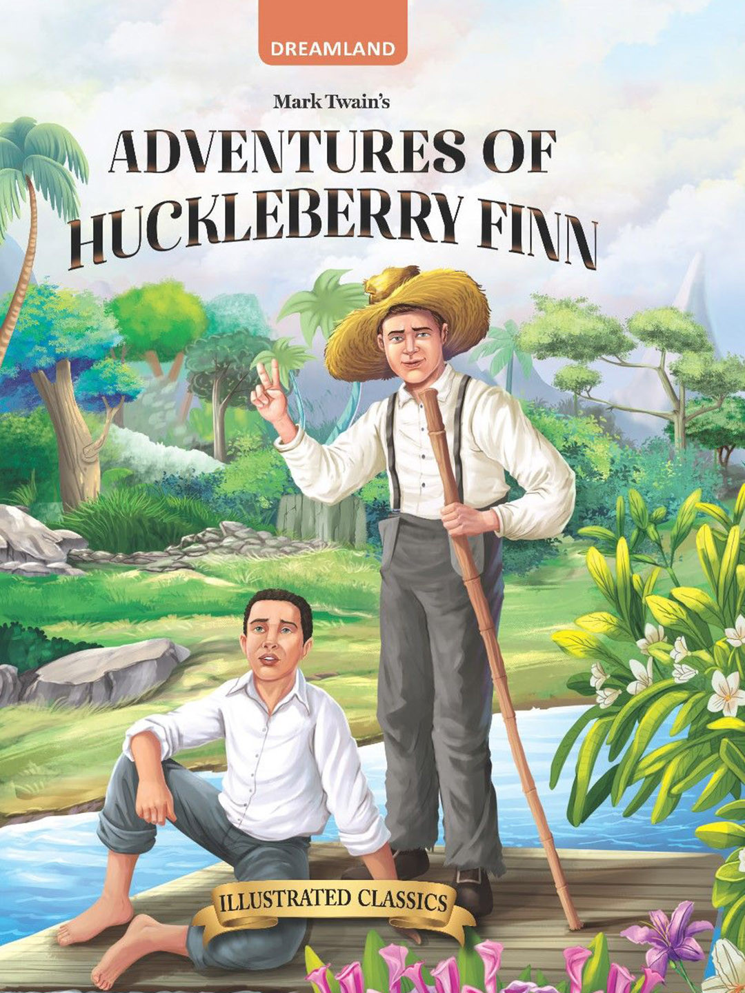 Dreamland Adventure of Huckleberry Finn - Illustrated Abridged Classics for Children Book