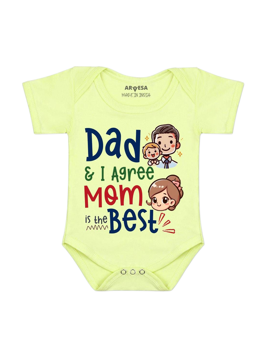 Arvesa Daddy & I Agree Mommy Is Best Printed Bodysuit